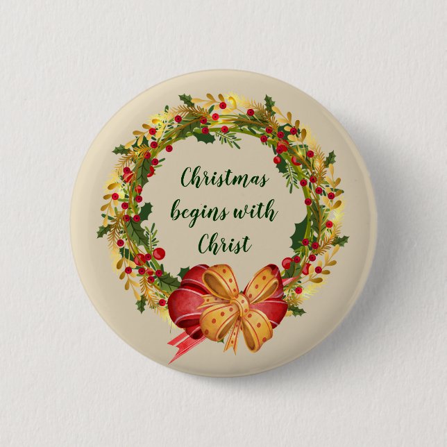 Christmas Begins with Christ  Quote 6 Cm Round Badge (Front)