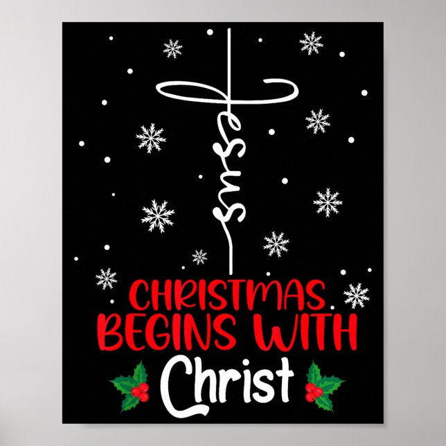 Christmas Begins With Christ Religious Christmas X Poster (Front)