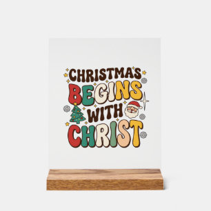 Christmas Begins With Christ Santa Tree Design Acrylic Sign