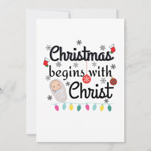 Christmas begins with Christ T-Shirt Invitation