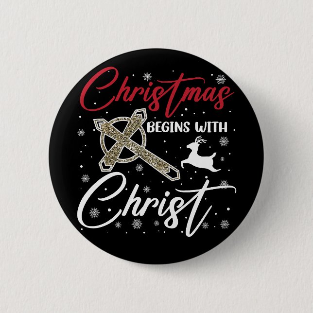 Christmas Begins With Christ Xmas Christian 6 Cm Round Badge (Front)