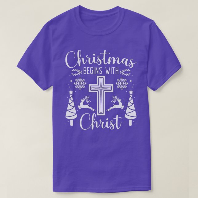 Christmas Begins With Christ Xmas Day Christian Re T-Shirt (Design Front)