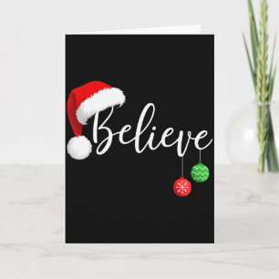 Christmas Believe In Santa Claus Funny Xmas Family Card