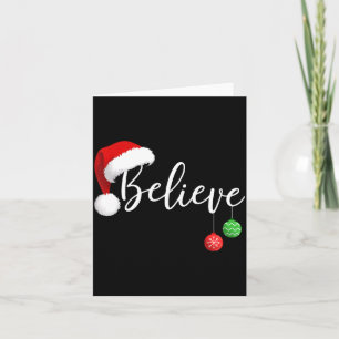 Christmas Believe In Santa Claus Funny Xmas Family Card