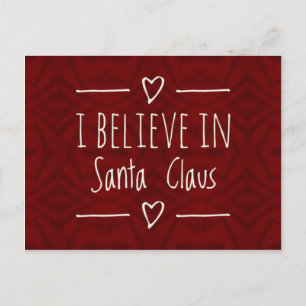 Christmas 'Believe in Santa Claus Quote Holiday Postcard
