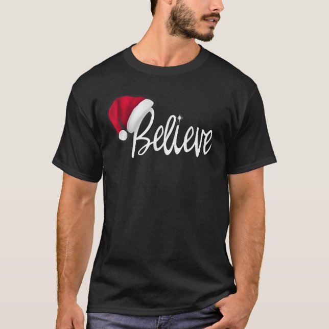 Christmas  Believe in Santa Claus  T-Shirt (Front)