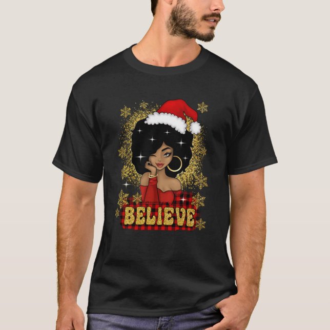 Christmas Believe Santa African American Black Wom T-Shirt (Front)