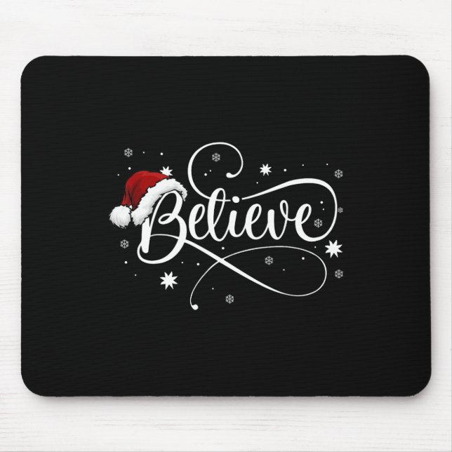 Christmas  - Believe Santa Claus Believe Christmas Mouse Mat (Front)
