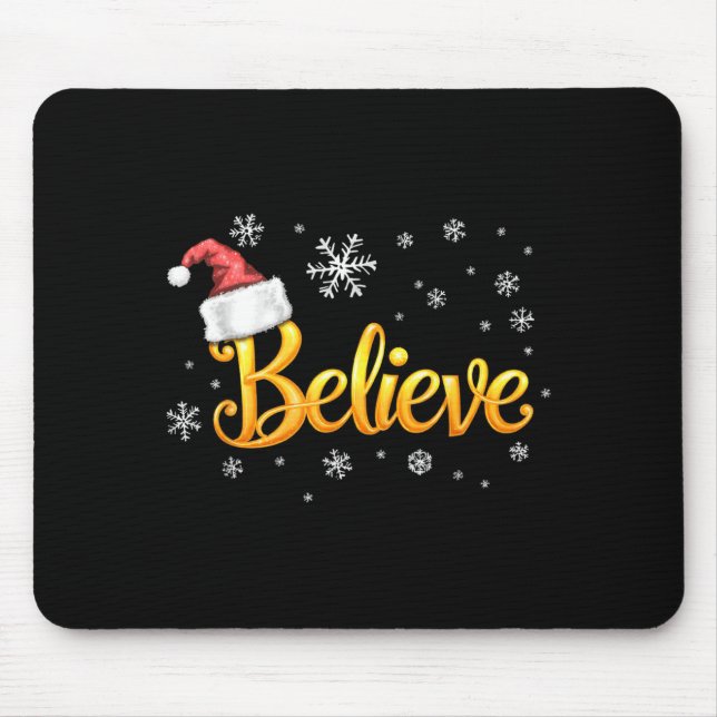 Christmas Believe Santa Claus Believe Christmas  Mouse Mat (Front)