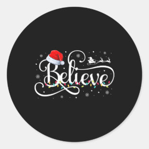 Christmas Believe Santa Claus Funny Family Matchin Classic Round Sticker