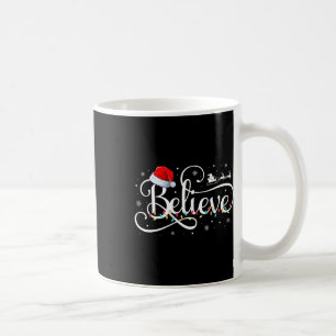 Christmas Believe Santa Claus Funny Family Matchin Coffee Mug