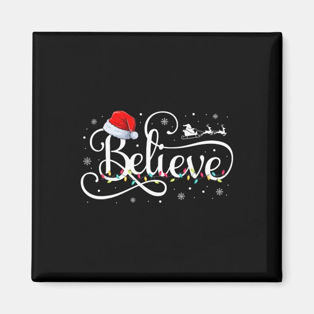 Christmas Believe Santa Claus Funny Family Matchin Magnet (Front)