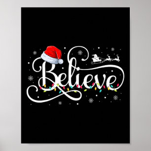 Christmas Believe Santa Claus Funny Family Matchin Poster