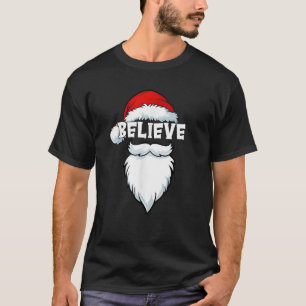 Christmas Believe Santa Claus Hat Costume Xmas Paj T-Shirt
