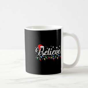Christmas Believe Santa Claus Xmas Family Men Wome Coffee Mug