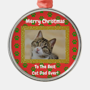 Christmas Best Cat Dad Ever Pet Photo Metal Tree Decoration