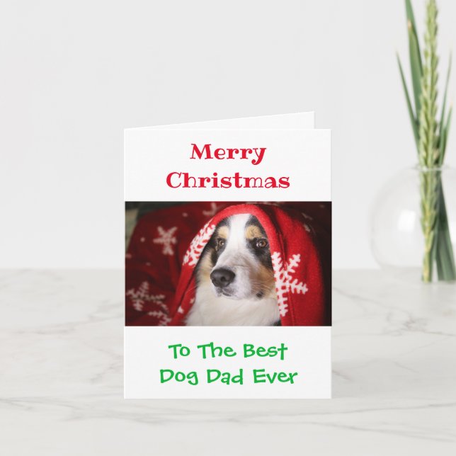 Christmas Best Dog Dad Ever Pet Photo Card (Front)