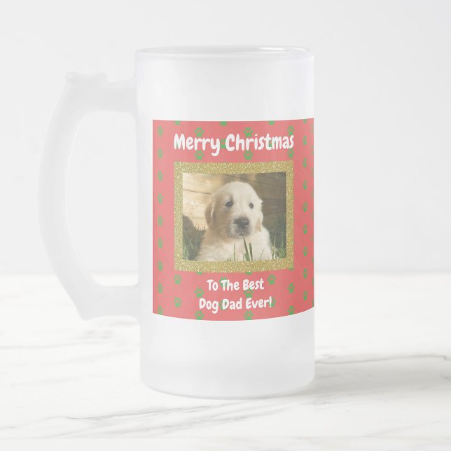 Christmas Best Dog Dad Ever Pet Photo Frosted Glass Beer Mug (Left)