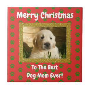 Christmas Best Dog Mum Ever Pet Photo Tile