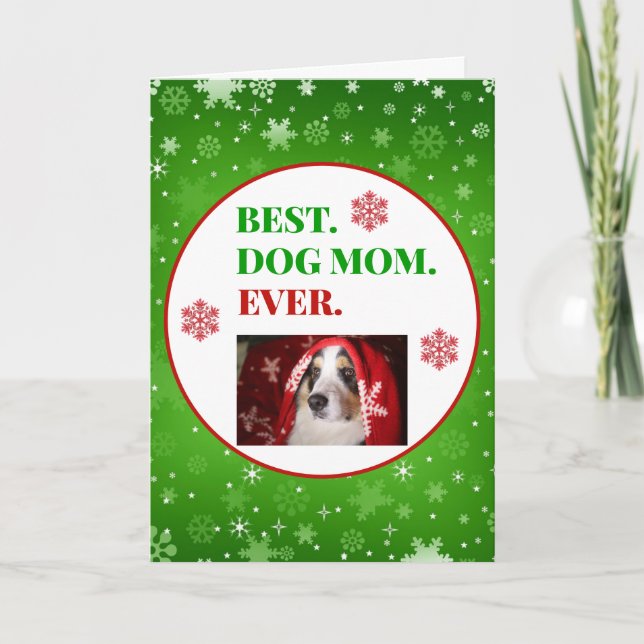 Christmas Best Dog Mum Ever Photo Card (Front)