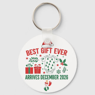 Christmas Best Gift Ever Arrives Decenmber 2026 Key Ring