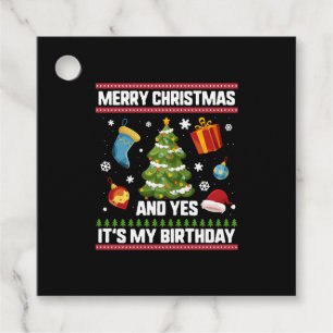 Christmas Birthday Shirt, Merry Christmas And Yes Favour Tags