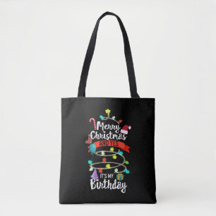 Christmas Birthday Shirt, Merry Christmas And Yes Tote Bag