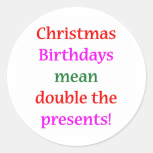 Christmas Birthdays Classic Round Sticker