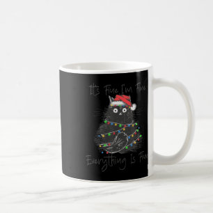 Christmas Black Cat It's Fine I'm Fine Everything Coffee Mug