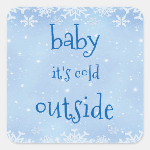 Christmas Blue Snowflake Baby it's cold outside Square Sticker