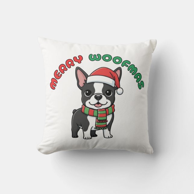 Christmas Boston Terrier Pillow: Merry Woofmas Cushion (Front)
