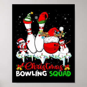 Christmas Bowling Squad Dabbing Santa Elf Bowling  Poster