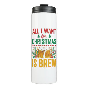 Christmas Brew Holiday Drink Design Thermal Tumbler