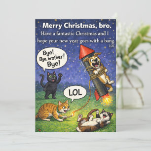 Christmas bro, hope your new year goes with a desc holiday card