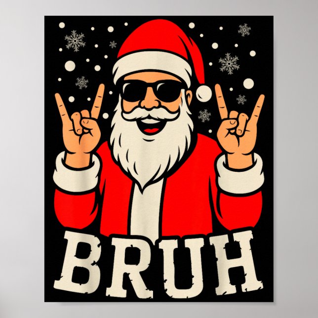 Christmas Bruh Meme Funny Santa Claus Teen Boys Ki Poster (Front)
