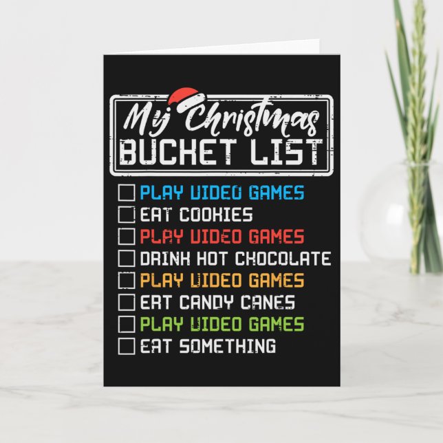 Christmas Bucket List Video Games Xmas Gamer Boys  Card (Front)