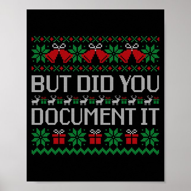 Christmas But Did You Doent It Ugly Office Party S Poster (Front)