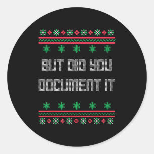 Christmas But Did You Doent It Ugly Office Sweater Classic Round Sticker