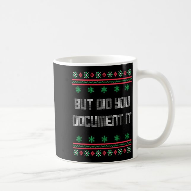 Christmas But Did You Doent It Ugly Office Sweater Coffee Mug (Right)