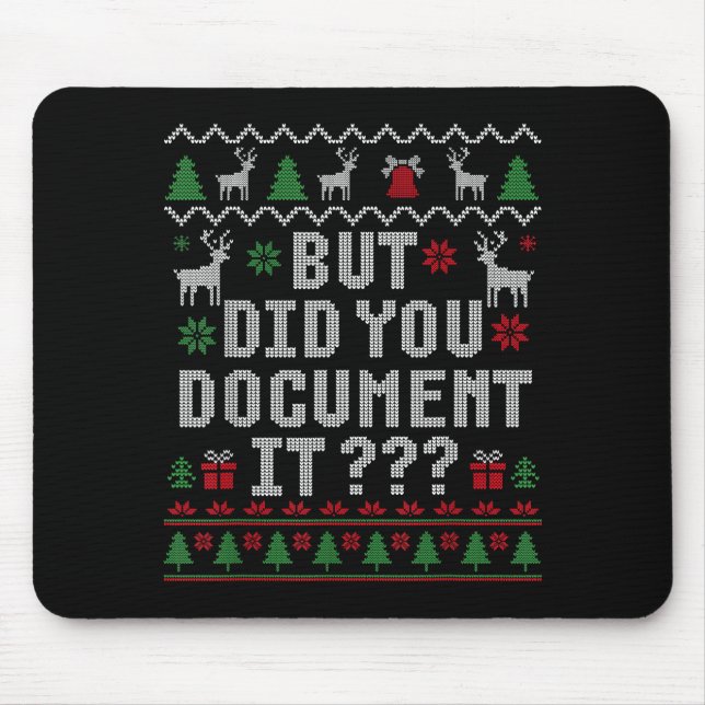 Christmas But Did You Doent It Ugly Office Sweater Mouse Mat (Front)