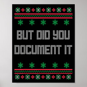 Christmas But Did You Doent It Ugly Office Sweater Poster