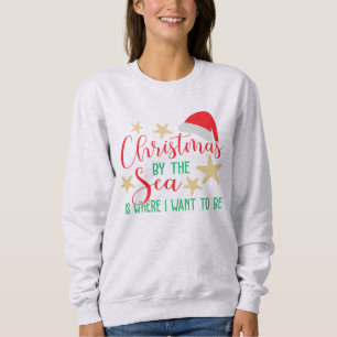 Christmas by the Sea Sweatshirt