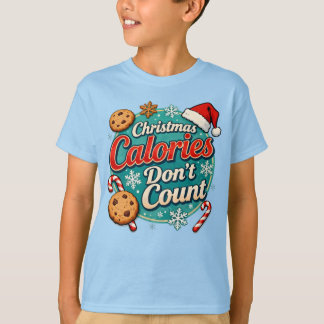 Christmas Calories Don’t Count Funny Santa Claus T-Shirt