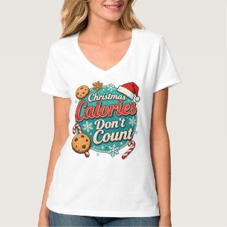 Christmas Calories Don’t Count Funny Santa Claus T-Shirt