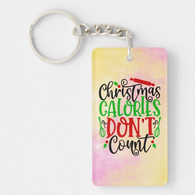 Christmas Calories Don't Count-56558 Key Ring (Front)