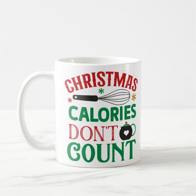 Christmas calories don't count; Christmas; Coffee Mug (Left)
