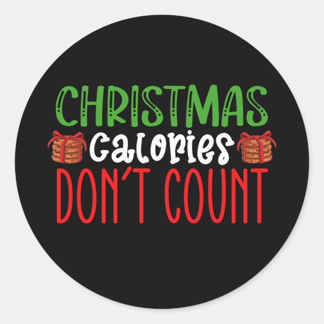 Christmas Calories Don't Count Cookies Family Classic Round Sticker (Front)