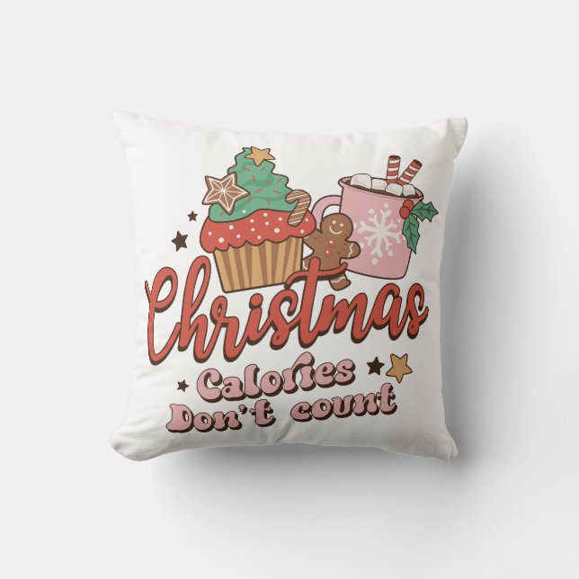 Christmas Calories Don't Count Cushion (Front)