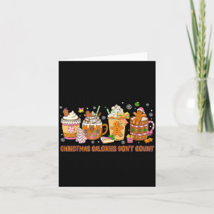 Christmas Calories Dont Count Funny Christmas Coff Card