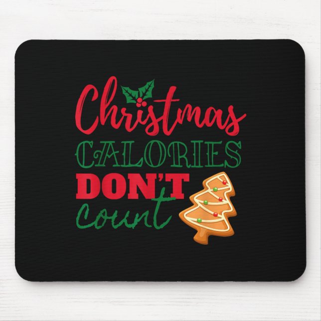 Christmas Calories Don't Count Funny Holiday  Mouse Mat (Front)